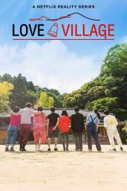 Love Village Season 2 (2024)